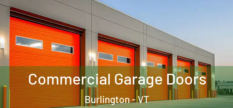 Commercial Garage Doors Burlington - VT
