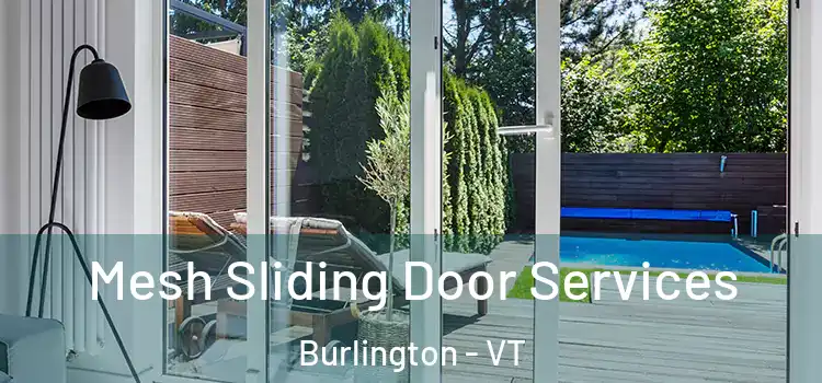 Mesh Sliding Door Services Burlington - VT