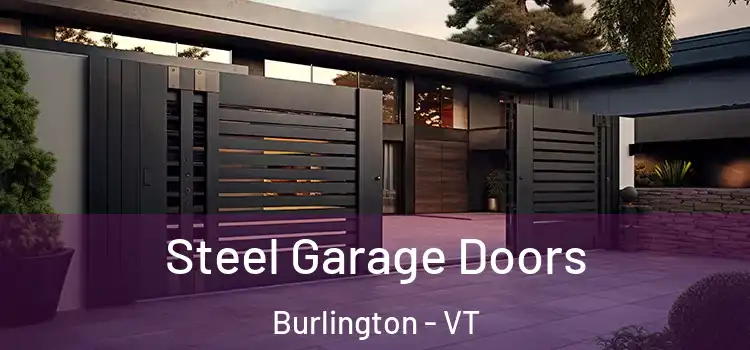 Steel Garage Doors Burlington - VT